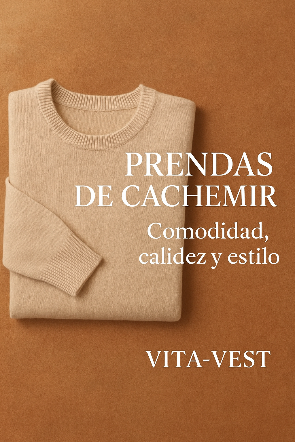 🧶 El Encanto del Cachemir: Comodidad, Calidez y Estilo en Cada Prenda